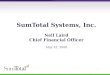 Page 1 SumTotal Systems, Inc. Neil Laird Chief Financial Officer May 22, 2008