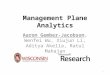 Management Plane Analytics Aaron Gember-Jacobson, Wenfei Wu, Xiujun Li, Aditya Akella, Ratul Mahajan 1