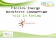 Florida Energy Workforce Consortium Year in Review