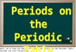 Here, we’ll show you how to find the seven periods on the Periodic Table. Periods are also called Rows