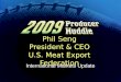 Phil Seng President & CEO U.S. Meat Export Federation International Markets Update