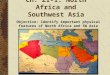 Ch. 21-1: North Africa and Southwest Asia Objective: Identify important physical features of North Africa and SW Asia