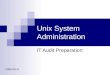 Unix System Administration IT Audit Preparation 2006-08-21