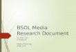 BSOL Media Research Document By Alex Cox n7092032 Media Planning AMB 319