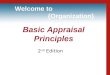 Welcome to {Organization} 2 nd Edition Basic Appraisal Principles
