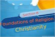 Foundations of Religion Section B Christianity ©MsKeleghan’sEducationBlog