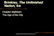 Copyright ©2003 by the McGraw-Hill Companies, Inc. Chapter Eighteen: The Age of the City Brinkley, The Unfinished Nation, 4/e