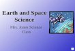 Earth and Space Science Mrs. Jones Science Class