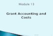 Grant Accounting and Costs Convery 20131.  Identify different strategies for allocating “overhead” costs to programs.  Describe the elements of activity-based