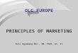 OLC EUROPE PRINCIPLES OF MARKETING Eric Agyemang BSc., MA, PGCE, A1, V1