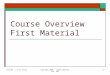 9/15/09 - L1 Crs OvrvwCopyright 2009 - Joanne DeGroat, ECE, OSU1 Course Overview First Material