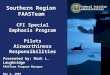 Federal Aviation Administration Southern Region FAASTeam CFI Special Emphasis Program Pilots Airworthiness Responsibilities Presented by: Mark L. Laughridge