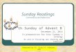 Sunday Readings Commentary and Reflections 4th Sunday of Advent B December 21, 2014 In preparation for this Sunday’s liturgy As aid in focusing our sharing