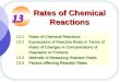 1 Rates of Chemical Reactions 13.1Rates of Chemical Reactions 13.2Expressions of Reaction Rates in Terms of Rates of Changes in Concentrations of Reactants
