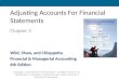 Adjusting Accounts For Financial Statements Chapter 3 Copyright © 2016 McGraw-Hill Education. All rights reserved. No reproduction or distribution without