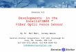 Session VII Developments in the IntelliFIBER ™ Fiber Optic Fence Sensor By Dr. Mel Maki, Jeremy Weese Senstar-Stellar Corporation, 119 John Cavanaugh Dr