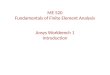 Ansys Workbench 1 Introduction ME 520 Fundamentals of Finite Element Analysis