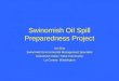 Swinomish Oil Spill Preparedness Project Jon Boe Swinomish Environmental Management Specialist Swinomish Indian Tribal Community La Conner, Washington