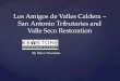 { Los Amigos de Valles Caldera – San Antonio Tributaries and Valle Seco Restoration By Steve Vrooman