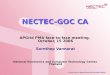 NECTEC-GOC CA APGrid PMA face-to-face meeting. October, 15 2006 Sornthep Vannarat National Electronics and Computer Technology Center, Thailand