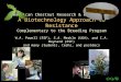 American Chestnut Research & Restoration A Biotechnology Approach to Resistance Complementary to the Breeding Program W.A. Powell (ESF), S.A. Merkle (UGA),