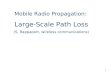 1 Mobile Radio Propagation: Large-Scale Path Loss (S. Rappaport, wireless communications)