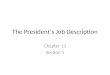 The President’s Job Description Chapter 13 Section 1