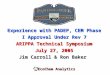 Experience with PADEP, CEM Phase I Approval Under Rev 7 ARIPPA Technical Symposium July 27, 2005 Jim Carroll & Ron Baker EcoChem Analytics