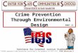 1 Institute for Criminal Justice Studies Crime Prevention Through Environmental Design ©This TCLEOSE approved Crime Prevention Curriculum is the property