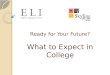 Ready for Your Future? What to Expect in College