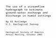 The use of a streamflow hydrograph to estimate ground-water recharge and discharge in humid settings By Al Rutledge U.S. Geological Survey Geological Society