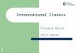 Forward Rates Bill Reese International Finance 1