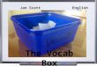 Jan Scott English Language Teacher The Vocab Box