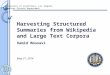 Harvesting Structured Summaries from Wikipedia and Large Text Corpora Hamid Mousavi May 31, 2014 University of California, Los Angeles Computer Science