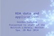 RDA data and applications Gordon Dunsire Presented to staff of the British Library, Boston Spa, 20 Mar 2014