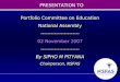 1 Portfolio Committee on Education National Assembly ----------------------- 02 November 2007 ----------------------- By SIPHO M PITYANA Chairperson, NSFAS