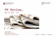 PR Review… Q2 & Q3 ’13 Mark Waite Managing Director Cohesive Communications