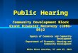 Public Hearing Community Development Block Grant Disaster Recovery (CDBG-DR)2 Agency of Commerce and Community Development Department of Economic, Housing