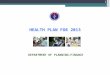 HEALTH PLAN FOR 2013 DEPARTMENT OF PLANNING-FINANCE 1