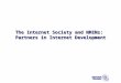 The Internet Society and NRENs: Partners in Internet Development