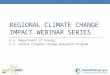 REGIONAL CLIMATE CHANGE IMPACT WEBINAR SERIES U.S. Department of Energy U.S. Global Climate Change Research Program