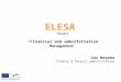 ELESA Project “Financial and administrative Management” Jan Neyens Finance & Project administration