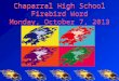 Chaparral High School Firebird Word Monday, October 7, 2013
