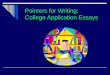 Pointers for Writing: College Application Essays