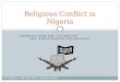 LOOKING FOR THE CAUSES OF THE BOKO HARAM INSURGENCY Religious Conflict in Nigeria MATHIAS DE BAETS (S0215946)