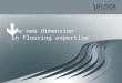 © 2008 Uzin Utz AG | 1 The new dimension in flooring expertise