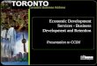 Economic Development Services - Business Development and Retention Presentation to CCIM