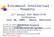 Extramural Intellectual Property 11 th Annual NIH SBIR/STTR Conference June 30, 2009 – Omaha, Nebraska Intellectual Property: Considerations for Success