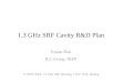 1.3 GHz SRF Cavity R&D Plan Jiyuan Zhai ILC Group, IHEP 3 rd IHEP-KEK 1.3 GHz SRF Meeting, 7 Dec 2010, Beijing