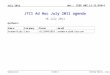 Doc.: IEEE 802.11-11/956r1 Submission July 2011 Andrew Myles, CiscoSlide 1 JTC1 Ad Hoc July 2011 agenda 18 July 2011 Authors: